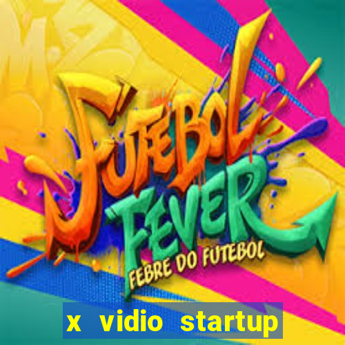 x vidio startup brasil 2024